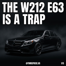 W212 E63 AMG Problems: 3 Reasons Not to Buy One
