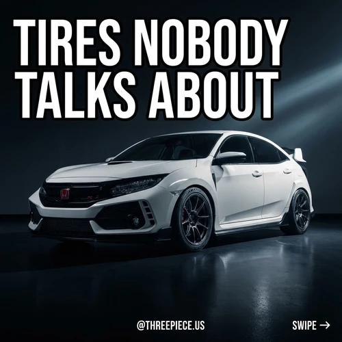 7 Underrated Summer Tires That Transform FK8 Type R Performance