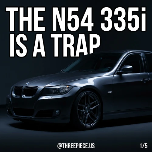 BMW E90 335i N54 Problems: Why You Should Not Buy One