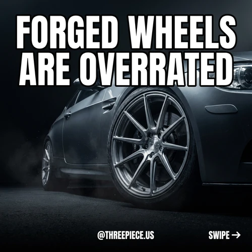 Forged Wheels Are Overrated for Street Cars — Cast Strength is Fine