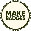 Make Badges