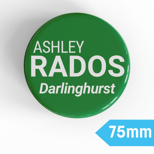 Create a batch of candidate campaign badges with your chosen colours, name and text