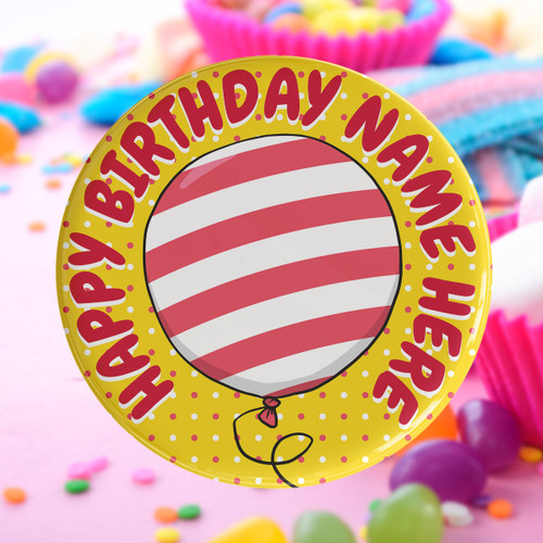 Personalised Happy Birthday Balloon Badge