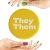 They Them Pronoun Badges 32mm Badges Yellow
