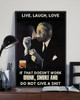 Live laugh love Whiskey Bourbon | Print Poster Wall Art Home Decor