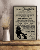[Customized] To My Daughter Love You For The Rest Of Mine| Print Poster Wall Art Home Decor
