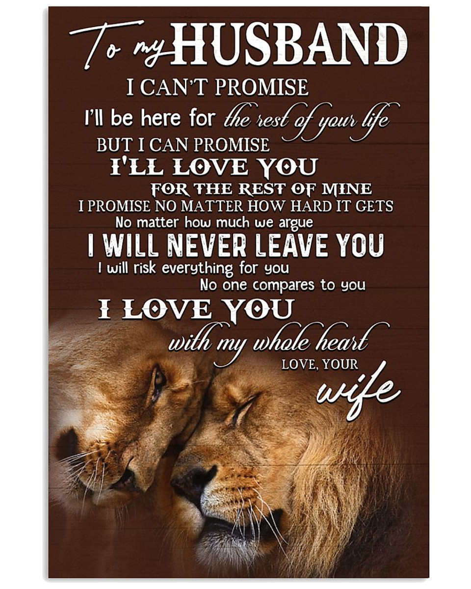 [Customized] To My Husband I Will Love You The Rest Of Your Life - Print Poster Wall Art Home Decor