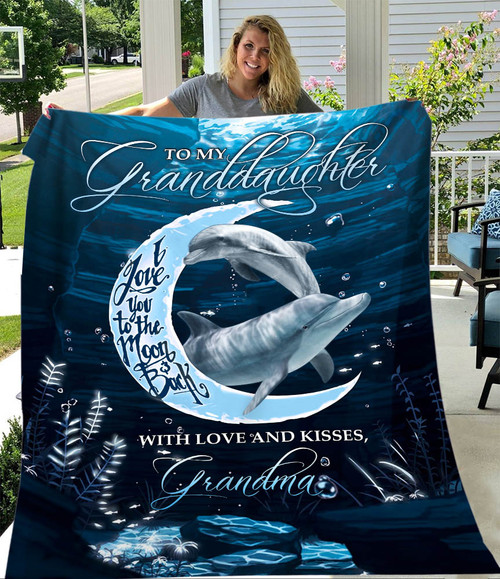 [Customized] To my Granddaughter I love you to the Moon and back dolphins BLANKET | Cozy Premium Fleece Sherpa Woven Blanket| Best gift for Granddaughters