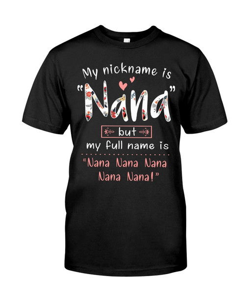 My nickname is Nana Short Sleeve T-shirt | For Men and Women | Gifteland.com