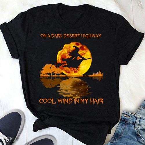 On A Dark Desert Highway Cool Wind In My Hair Short Sleeve T-shirt | For Men and Women | Gifteland.com