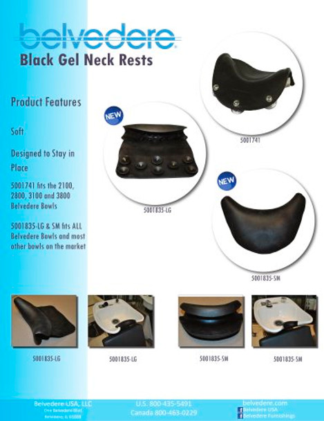 The Belvedere black get neck rest is simple to use and easy to clean while providing ultimate comfort. Neck rest fits the following Belvedere bowls; 2100, 2800, 3100, 3800, 8400 and 8600 bowls. Some Euro Loft shampoo bowls.
