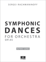 Rachmaninoff - Symphonic Dances Op.45 - Score and Set of Parts Rachmaninoff - Symphonic Dances Op.45 - Score and Set of Parts