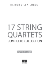 Villa-Lobos 17 String Quartets Complete Collection - Full Score sheet music partitura spartiti noten