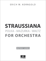 Korngold Straussiana for Orchestra, score and parts