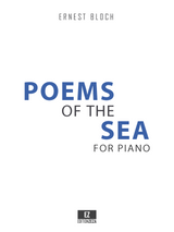 Ernest Bloch Poems of the Sea for Piano