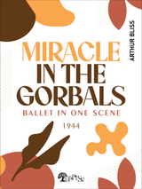 Bliss: Miracle in the Gorbals, ballet in one scene, score and parts, sheet music Bliss: Miracle in the Gorbals, ballet in one scene, score and parts, sheet music