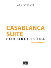 Max Steiner Casablanca Suite for Orchestra full score, orchestral