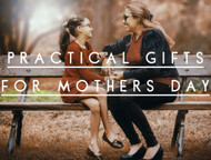 7 Awesome, Yet Practical Gifts for Mom!