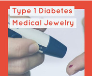 Medical Jewelry for Type 1 Diabetes