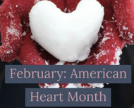 American Heart Month – February Raises Awareness