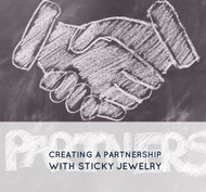 Creating a Partnership With Sticky Jewelry