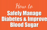 How to Safely Manage Diabetes and Improve Blood Sugar