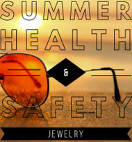 Find Yours! Summer Health and Safety Jewelry!