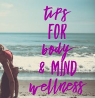 Womens Health & Safety Tips For Body and Mind Wellness!