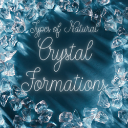 Types of Natural Crystal Formations - Phantoms, Record Keepers, Twins, Lemurians and More Types of Natural Crystal Formations - Phantoms, Record Keepers, Twins, Lemurians and More