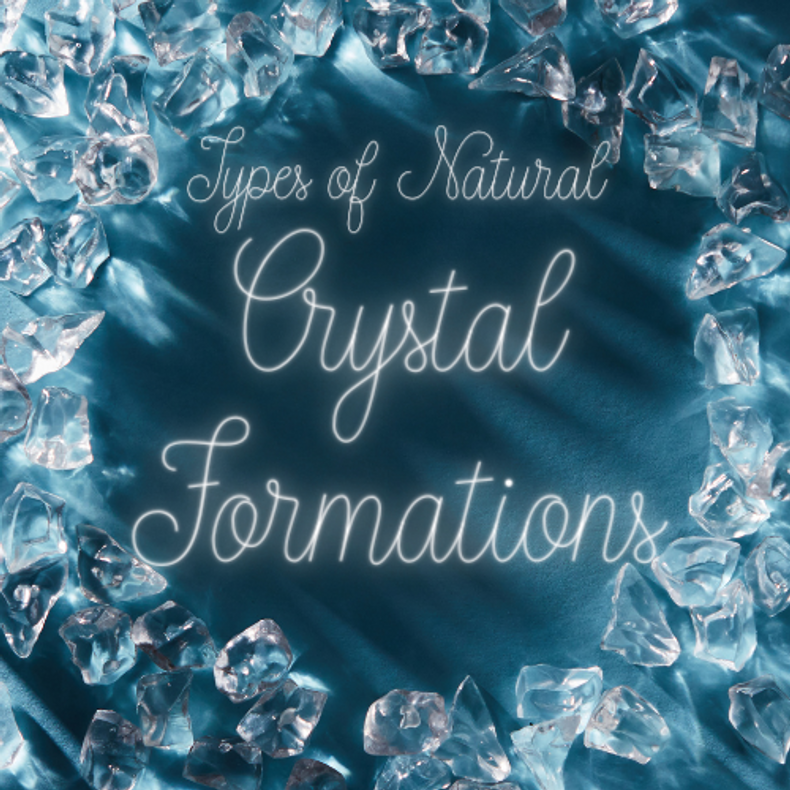 Types of Natural Crystal Formations - Phantoms, Record Keepers, Twins, Lemurians and More