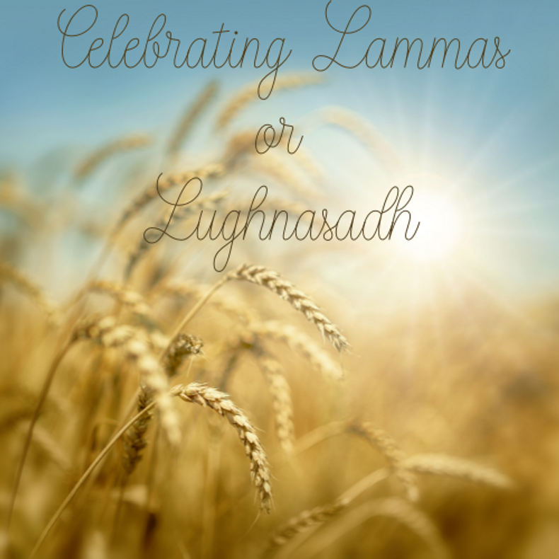 Celebrating Lammas or Lughnasadh