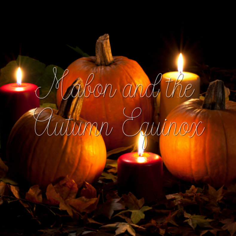 Mabon and the Autumn Equinox