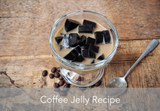 ​Coffee Jelly Recipe