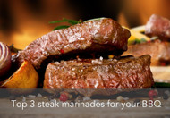 ​Top 3 Steak Marinades for BBQ