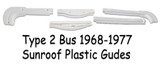 SUNROOF PLASTIC GUIDE KIT; BUS; 1968-1977