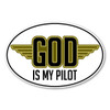 Made In USA God Is My Pilot (Wings) Oval Sticker (4" x 5.88")