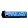Made In USA Jesus Is The Reason for The Season Bumper Strip Magnet (2.75" x 9.5")