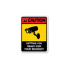 Made In USA Caution Sign: Getting You Ready For Your Mugshot Security Magnet (4.5" x 6")