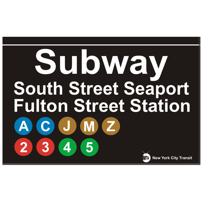 South Street Seaport Replica Subway Sign