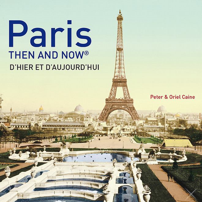 Then and Now: Paris Photography Book