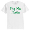 Irish Pog Mo Thoin T-Shirt