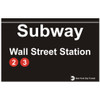 Wall Street Station Replica Subway Sign