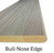 Bull Nose Edge