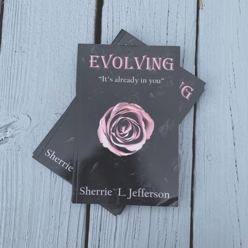 Evolving "It's Already In You"  - Paperback Book