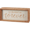 Wedding Themed Decorative Inset Wooden Box Sign - We Decided On Forever 8.75 Inch from Primitives by Kathy