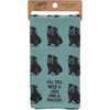 Dog Lover Cotton Kitchen Dish Towel - All You Need Is Love And A Bulldog 20x26 from Primitives by Kathy