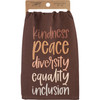 Cotton Kitchen Dish Towel - Kindness Peace Diversity Equality Inclusion 28x28 from Primitives by Kathy