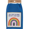 Cotton Kitchen Dish Towel - Is It Gay In Here Or Is It Just Me - Blue With Rainbow Pride 28x28 from Primitives by Kathy