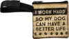 Pet Waste Bag Pouch - I Work Hard So My Dog Can Have A Better Life from Primitives by Kathy
