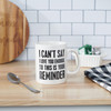 Stoneware Coffee Mug - Can't Say I Love You Enough This Is Your Reminder 20 Oz from Primitives by Kathy